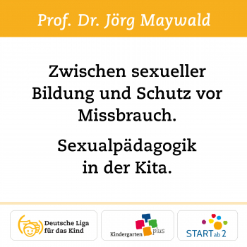 Zwischen sexueller Bildung und Schutz vor Missbrauch. Sexualpädagogik in der Kita. (16.11.2022)